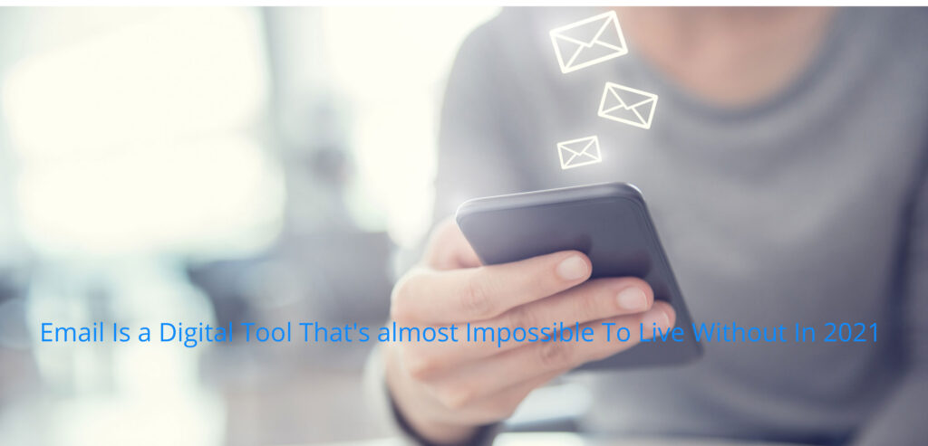 Email-Is-a-Digital-Tool Thats impossible to live without,